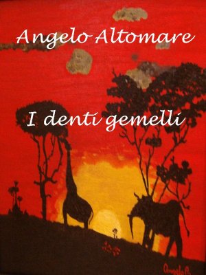romanzo fantasy I denti gemelli romanzo fantasy